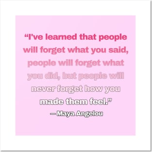 Quotes By Famous People - Maya Angelou Posters and Art